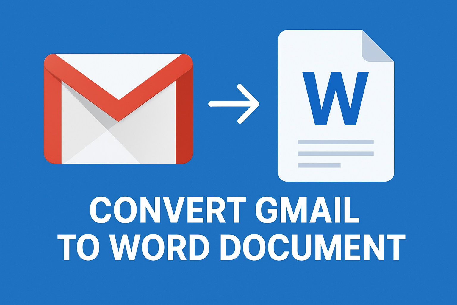 Convert Gmail to Word Tutorial