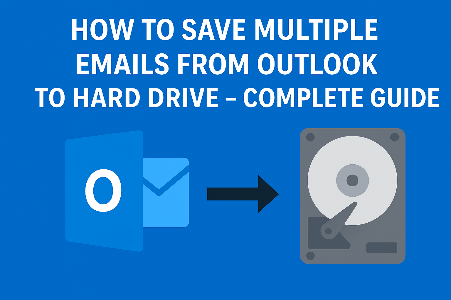 How to Save Emails to Hard Drive
