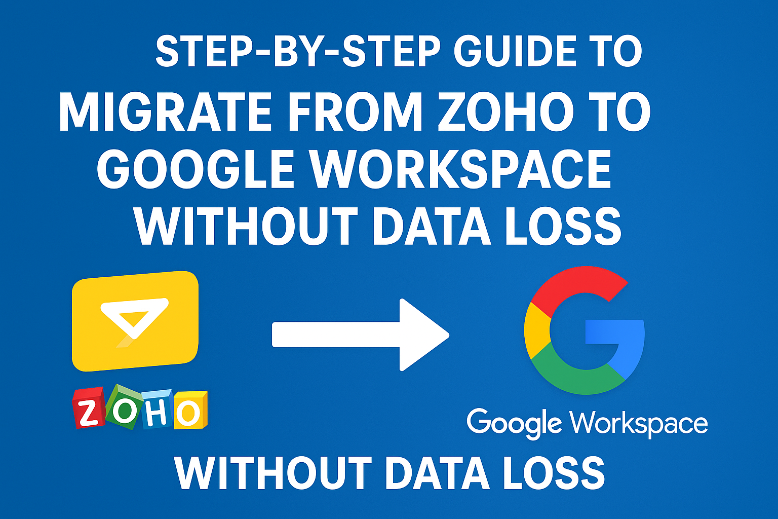 migrate from zoho to google workspace